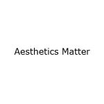 Aesthetics Matter