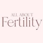 All About Fertility
