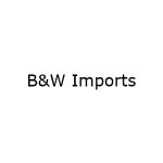 B&W Imports