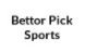 Bettor Pick Sports