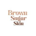 Brown Sugar Skin