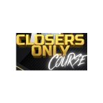 Closers Only Course