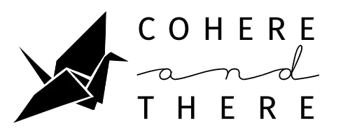 Cohere And There