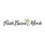 Faith Based Merch