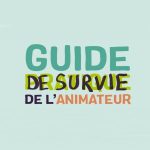 Guide De Survie De L'animateur