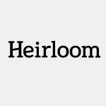 Heirloom