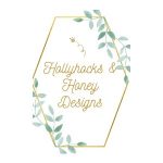 Hollyhocks And Honey Designs