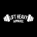 Lift Heavy Apparel