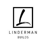 Linderman Builds