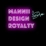 Mannii Design Royalty Store
