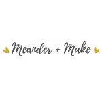 Meander + Make