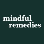 Mindful Remedies
