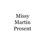 Missy Martin Present