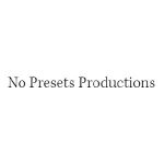 No Presets Productions