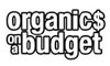 Organics On A Budget