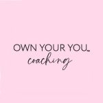 Own Your You Coaching
