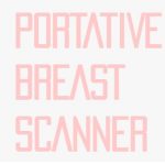 Portative Breast Scanner