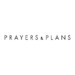 Prayers And Plans