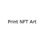 Print NFT Art