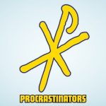 Procrastinators4lyfe
