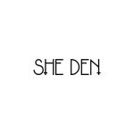 She Den