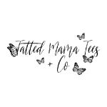 Tatted Mama Tees & Co