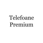 Telefoane Premium