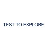 Test to Explore