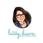 The Lacey Dawn Collection