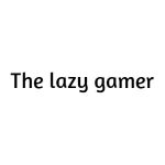 The Lazy Gamer
