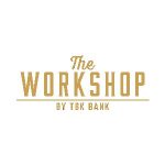 The Workshop By TBK Bank