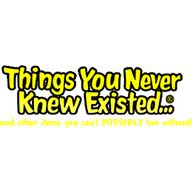Things You Never Knew