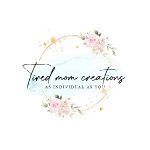 Tired Mom Creations