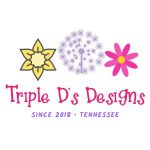 Triple D's Designs