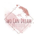 Two Can Dream Boutique