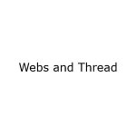Webs And Thread