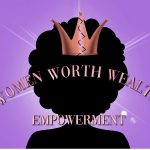 Women Worth Wealth Empowerment