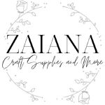 Zaiana Craft Supplies And More